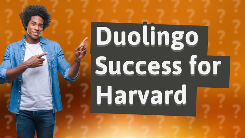 Duolingo Success for Harvard