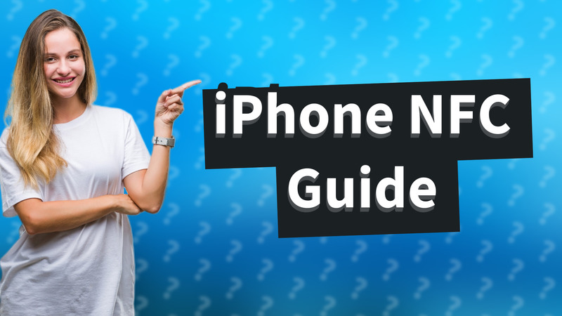 iPhone NFC Guide