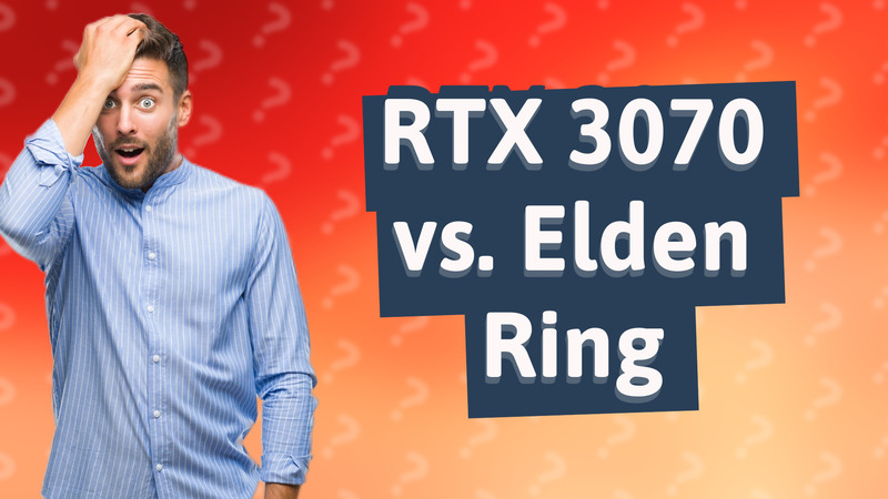 RTX 3070 vs. Elden Ring
