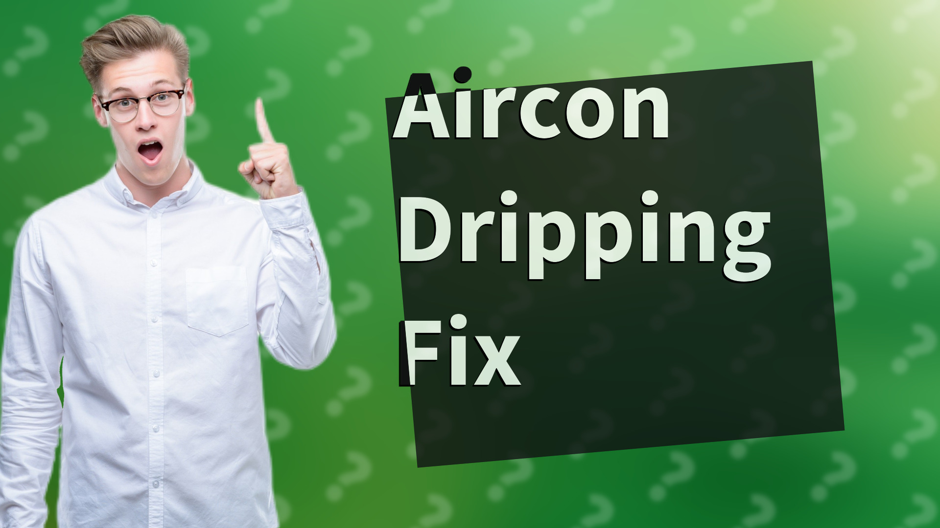 Aircon Dripping Fix