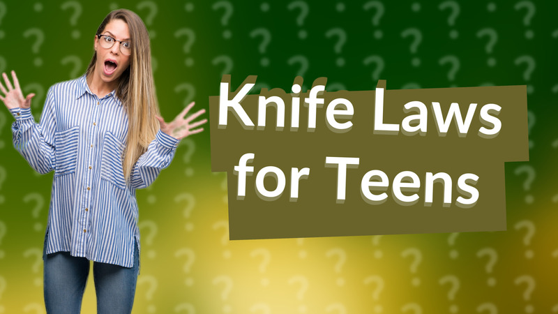 Knife Laws for Teens