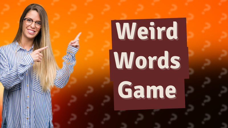 Weird Words Game