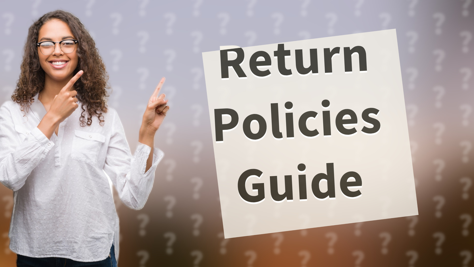 Return Policies Guide