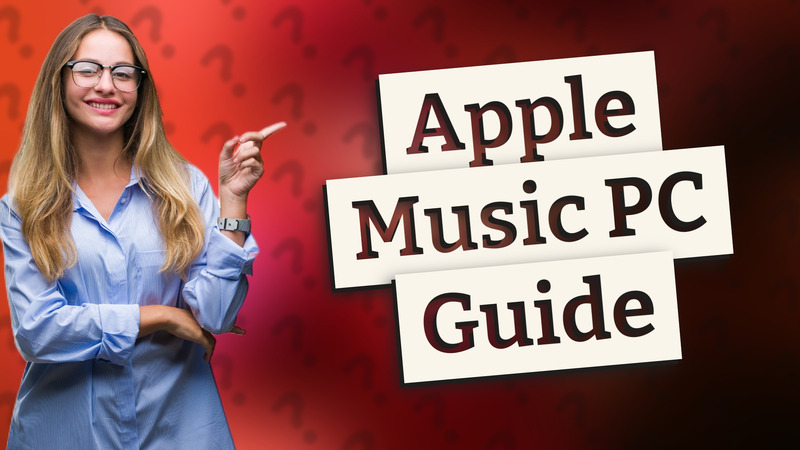 Apple Music PC Guide