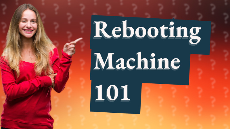 Rebooting Machine 101