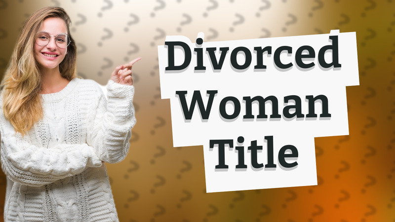 Divorced Woman Title