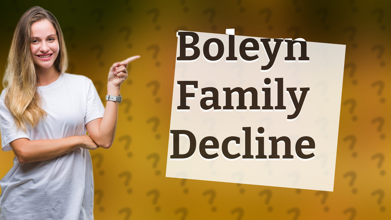Boleyn Family Decline