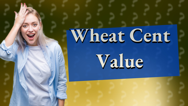 Wheat Cent Value