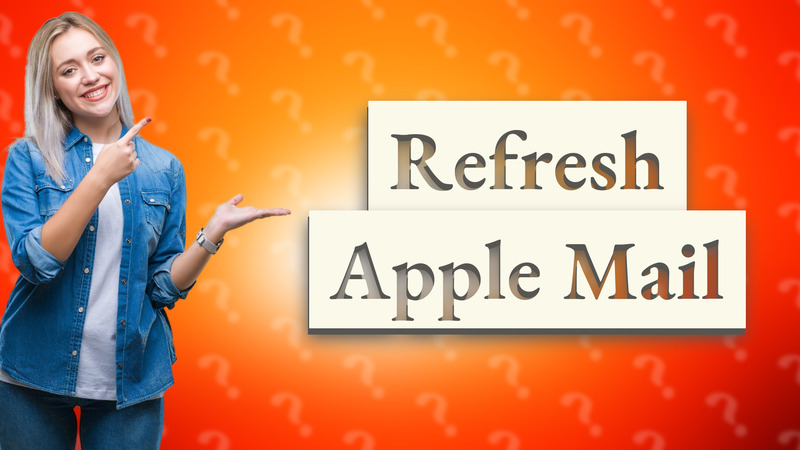 Refresh Apple Mail