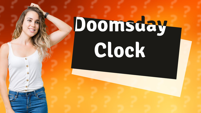 Doomsday Clock