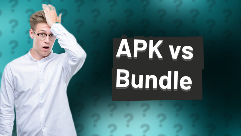 APK vs Bundle