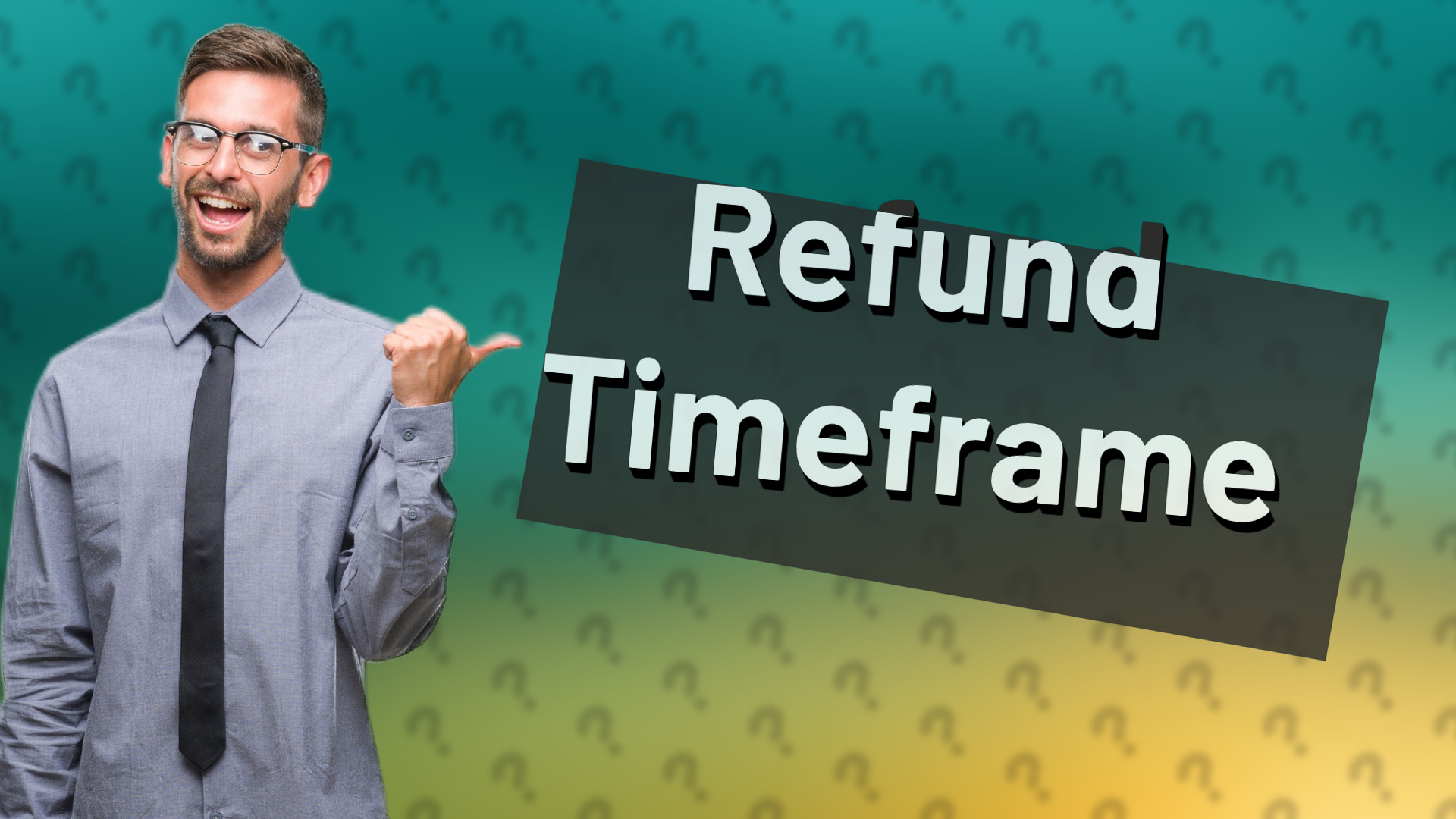 Refund Timeframe