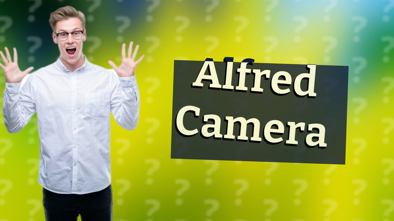 Alfred Camera