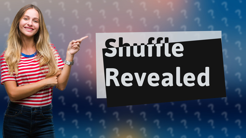 Shuffle Revealed