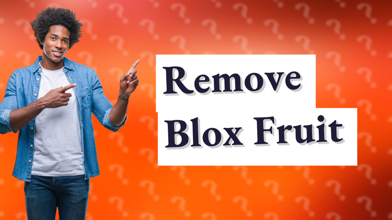 Remove Blox Fruit
