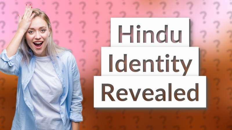 Hindu Identity Revealed