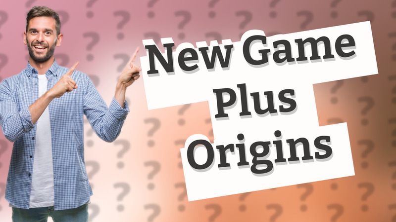 New Game Plus Origins