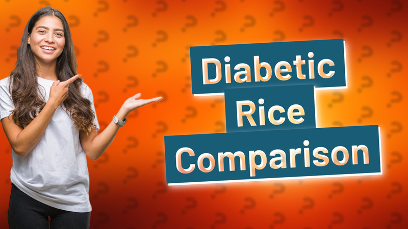Diabetic Rice Comparison