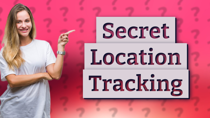 Secret Location Tracking