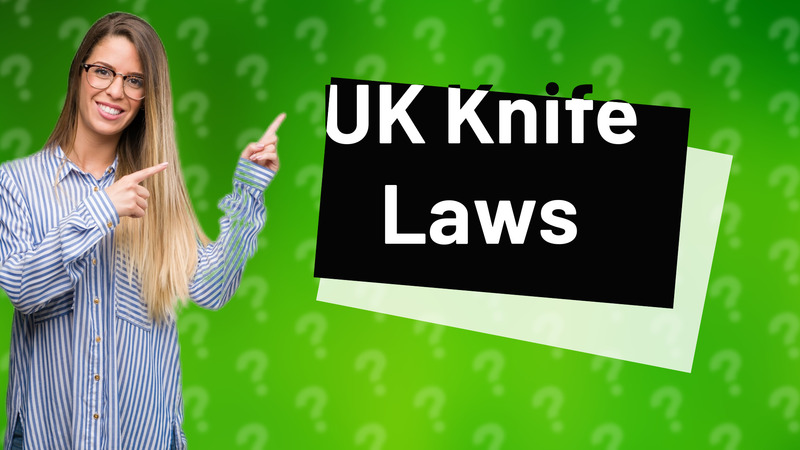 UK Knife Laws
