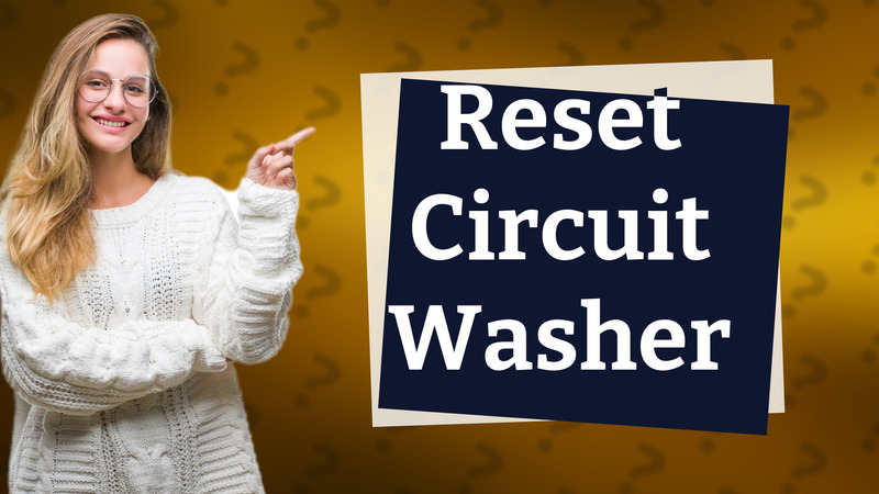 Reset Circuit Washer