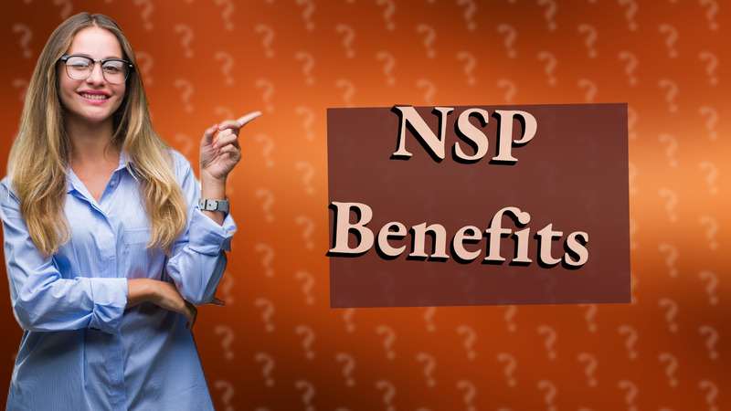 NSP Benefits