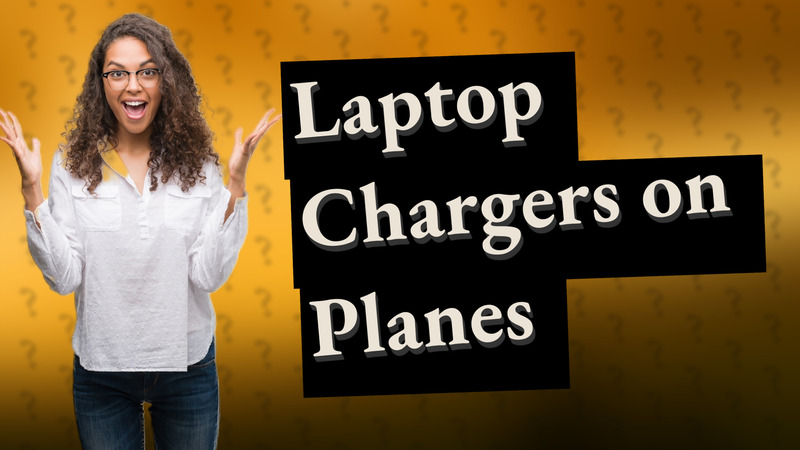 Laptop Chargers on Planes