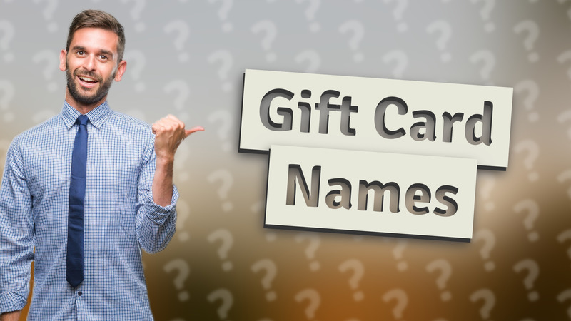Gift Card Names