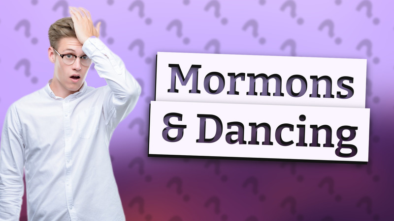 Mormons & Dancing