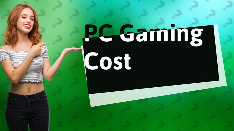 PC Gaming Cost