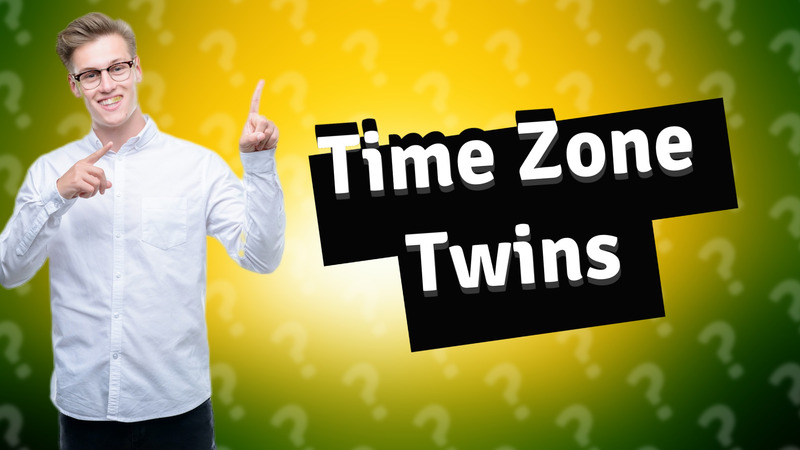 Time Zone Twins