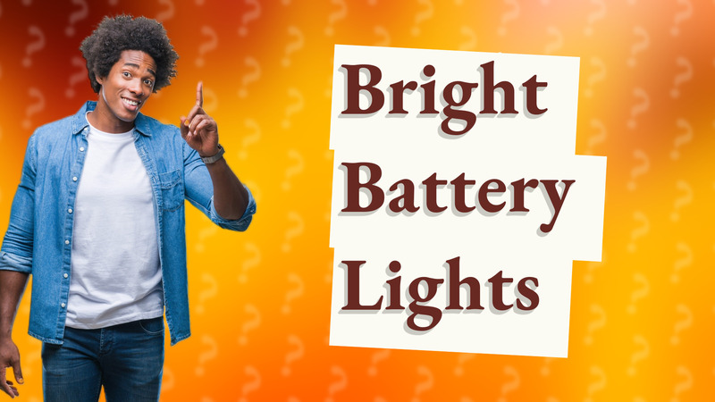 Bright Battery Lights