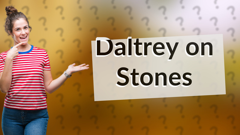 Daltrey on Stones