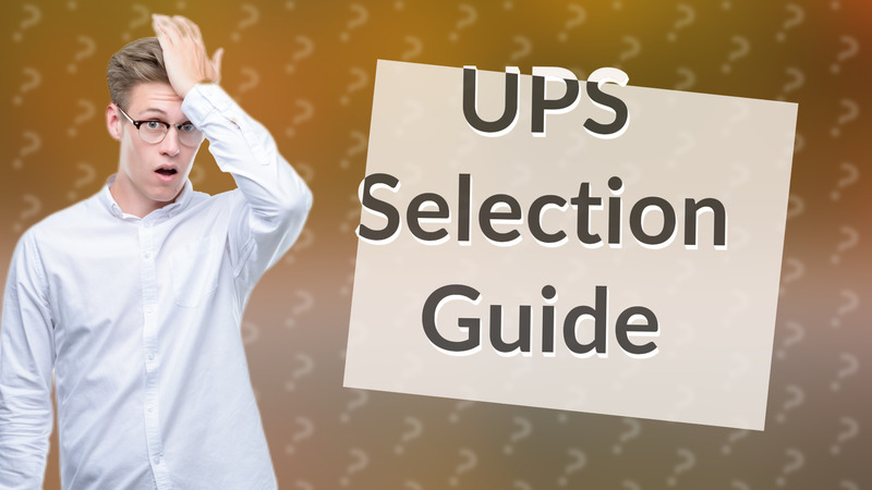 UPS Selection Guide
