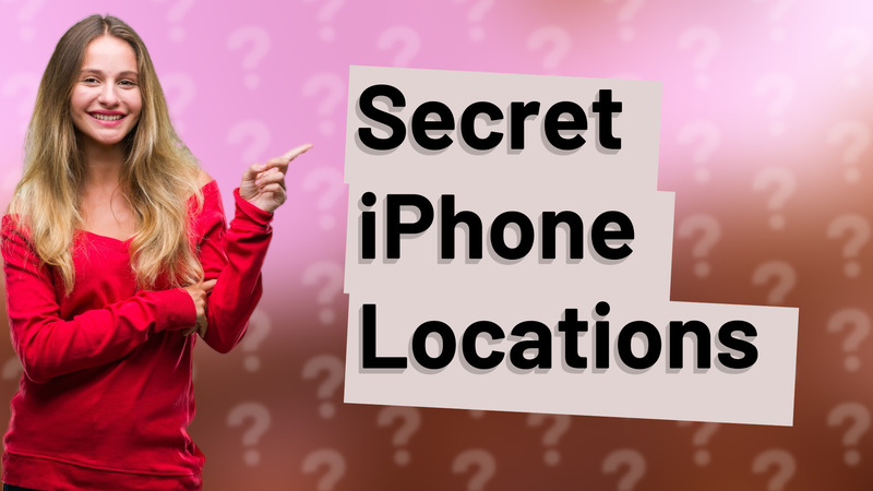 Secret iPhone Locations