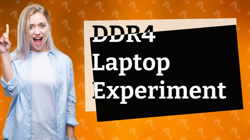 DDR4 Laptop Experiment