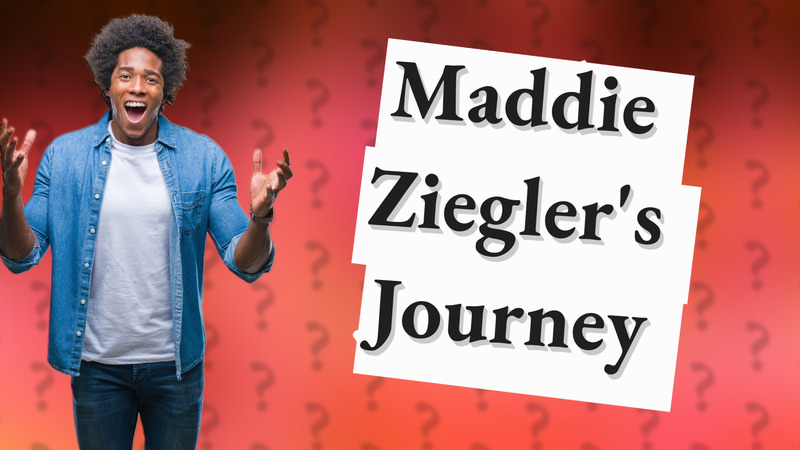 Maddie Ziegler's Journey