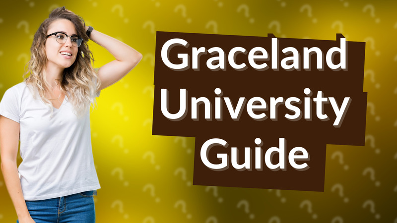 Graceland University Guide
