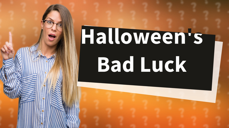 Halloween's Bad Luck