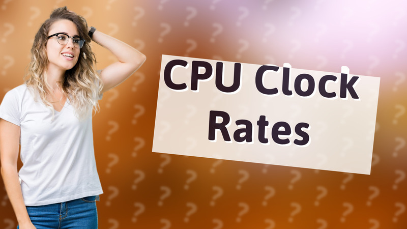 CPU Clock Rates