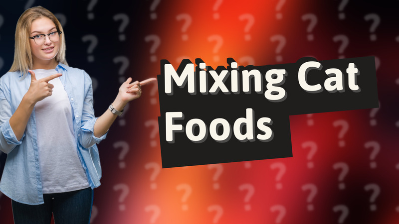 Mixing Cat Foods