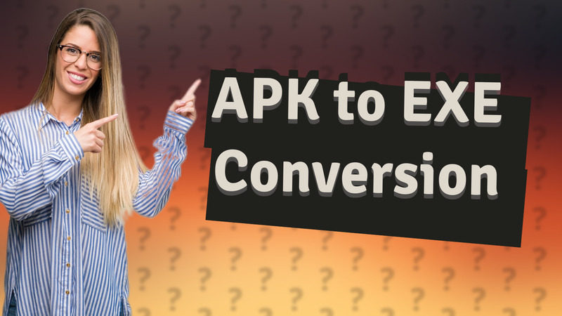 APK to EXE Conversion