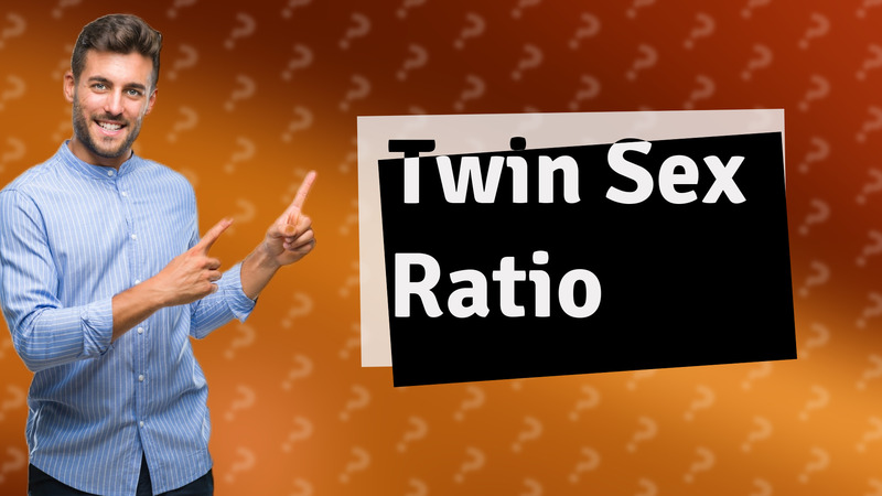Twin Sex Ratio