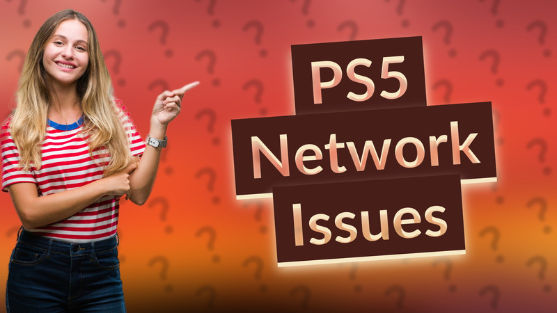 PS5 Network Issues