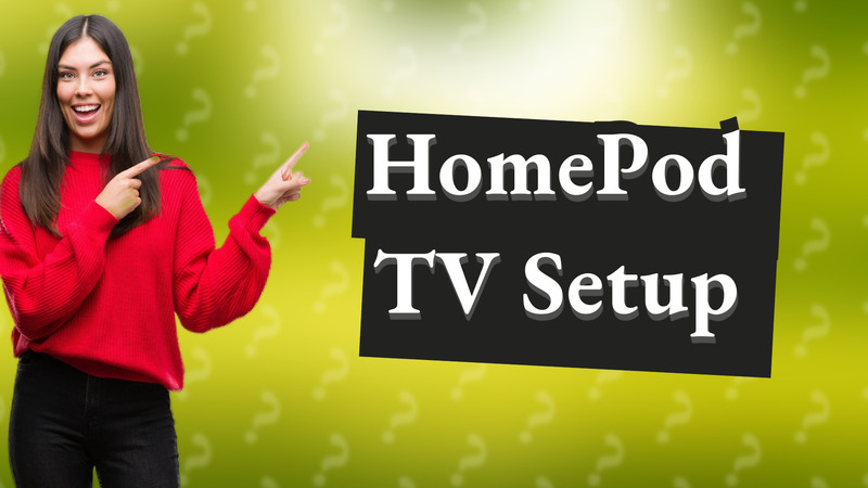 HomePod TV Setup