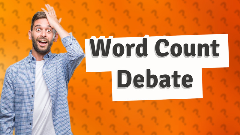 Word Count Debate