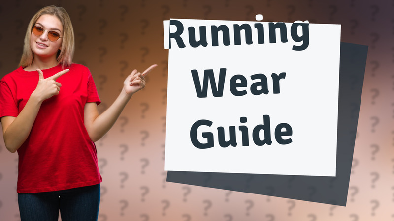 Running Wear Guide