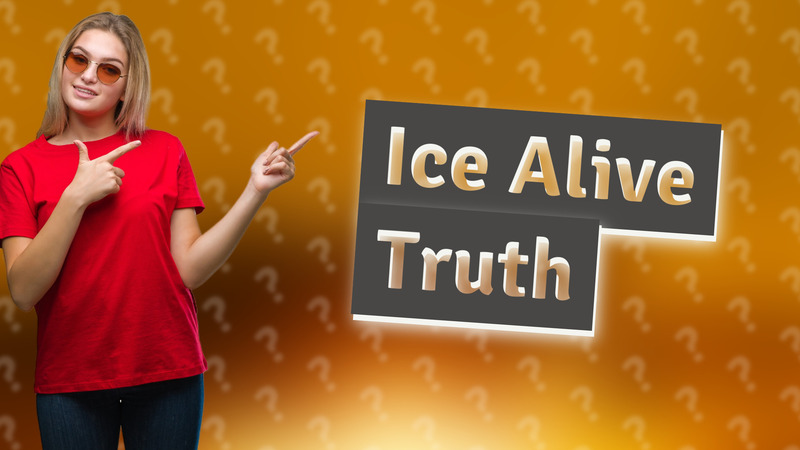Ice Alive Truth