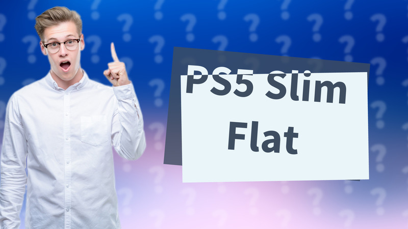 PS5 Slim Flat