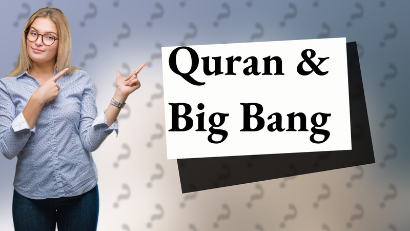 Quran & Big Bang